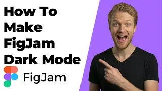 How To Make FigJam Dark Mode (2026 Easy Guide)