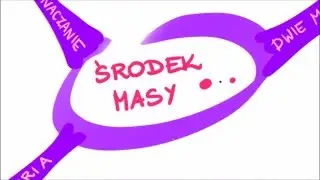Środek masy - teoria