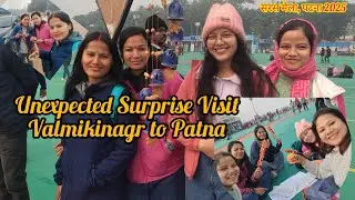 Unexpected Surprise visit by my Besties | Surprise visit in my house | Valmikinagr to Patna | Friend
