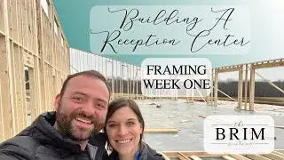Building a Reception Center: Week One of Framing