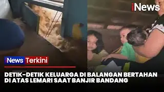 Detik-detik Keluarga di Balangan Kalsel Selamatkan Diri Naik ke Atas Lemari saat Banjir Bandang