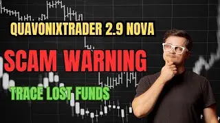 QuavonixTrader 2.9 Nova Review: SCAM Investigation | Trace Your Lost Funds | 2025 Investor Alert