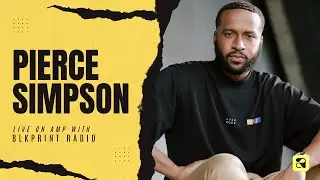 Pierce Simpson's Life Changing Move to Los Angeles