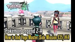Pok&eacute;mon Legends: Z-A - How to find Yoga Master (Side Mission 035) #44 #pokemonlegendsza