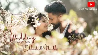 Wedding | ELBERT &  NEETHA | 03-05-2025  | Saturday | 11.00 AM