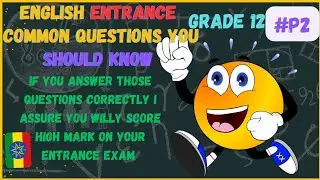 Grade 12 English Entrance Exam Common Questions | Both Streams|Ethiopian Student