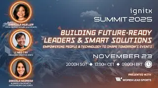 IGNITX Summit 2025 - Building Future-Ready Leaders and Smart Solutions