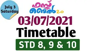 Kite Victers First Bell 2 Timetable 03/07/2021 / STD 8, 9 & 10