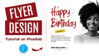 Pixellab Tutorial - Birthday Flyer Tutorial on Pixellab