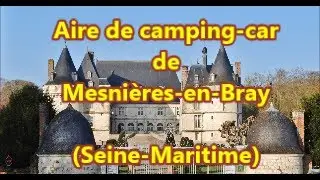 Aire de camping car de Mesnière-en-Bray (Seine Maritime)  76