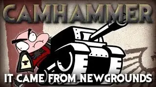 It Came From Newgrounds - CAMHAMMER