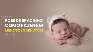 POSE DE BRACINHO | Fotografia Newborn