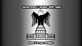 Government Update With Nate: Our Channels Focus