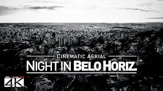 【4K】Drone Footage | Belo Horizonte by NIGHT - Brazil 2019 ..:: Cinematic Aerial Film | Praca do Papa