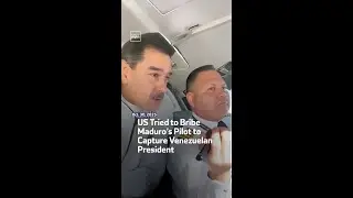US Tried to Bribe Maduro&rsquo;s Pilot to Capture Venezuelan President