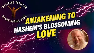 Divine Awakening & Independence ~ Rest of Birkot Hashachar (Ch. 9)