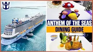 Anthem of the Seas Food & Dining Guide