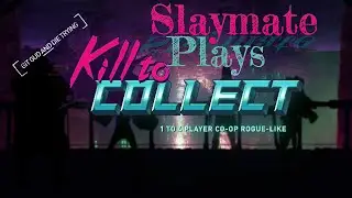 Kill to Collect Coop Campaign Part 4. Team Stream w/ Baby Goose Juice.
