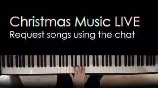 Christmas Music on Piano - LIVE from Twitch