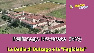 Bellinzago Novarese  (NO)  Alla scoperta della Badia di Dulzago.
