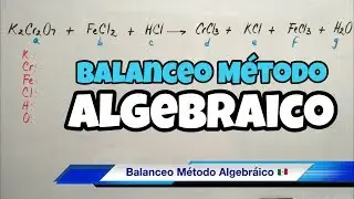 Balanceo ALGEBRAICO (Paso a Paso)