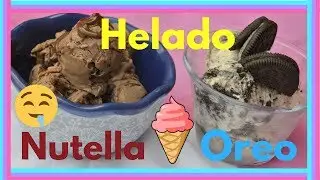 HELADO/NIEVE - OREO Y NUTELLA🍨🍦🍧 || SHEYLA'S BAKERY