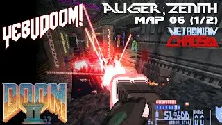 [Doom II] AUGER;ZENITH | Map 06 (1/2) | Mod: Netronian Chaos