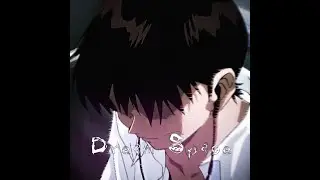 DVRST - Dream Space (AMV)