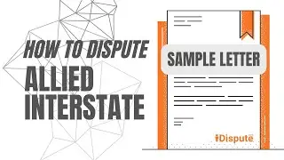 Allied Interstate Dispute Sample Letter (Template) - Delete Debt From Credit Report | Fix Score Fast
