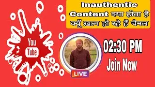 Inauthentic Content क्या होता है 🤔 YouTube Live Stream
