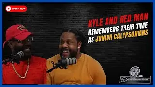 Kyle and Red Man remembers their time as Jr. Calypsonians