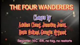 The Four Wanderers line dance,Beginner level,16C 4W, no tag & restart,danced by Poppy's Dance Class