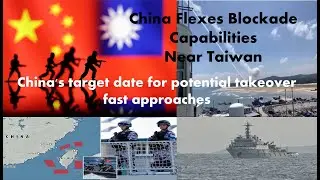 Live Fire Military Drill - China Flexes Blockade Capabilities Near Taiwan
