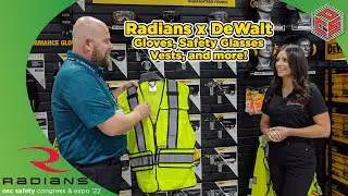 NEW DeWalt PPE by Radians - NSC Expo 2022