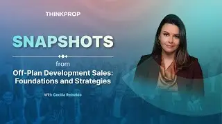 Off-Plan Development Sales: Foundations and Strategies Course