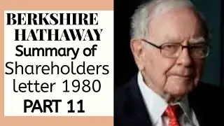 Summary and lessons from warren Buffet letter to shareholders - 1980 part 11