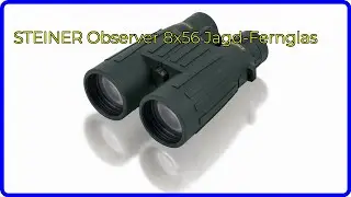 BEWERTUNG (2025): STEINER Observer 8x56 Jagd-Fernglas. WESENTLICHE Einzelheiten