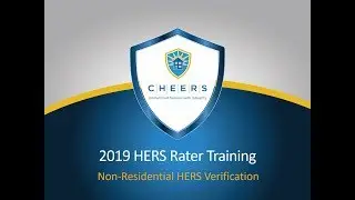 2019 CHEERS Rater Training - Non Residential Verification