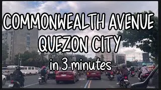 Commonwealth Avenue, Quezon City in 3 minutes