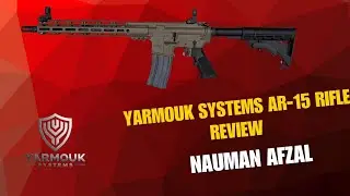 Yarmouk Systems AR 15 rifle review. The best budget Ar15 rifle in Pakistan.