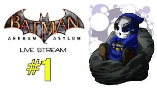 Batman: Arkham Asylum | Live Stream Ep.1 | Welcome To The Madhouse! [Wretch Plays]