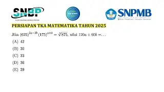 Persiapan TKA Matematika SMA Tahun 2025 (Eksponensial)