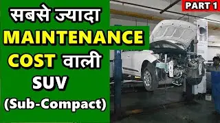 Ownership Cost of All Sub Compact SUV'S in Next 5 yrs | PART 1 | Maintenance Cost TRUTH | ASY