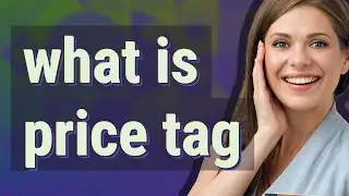 Price tag | meaning of Price tag