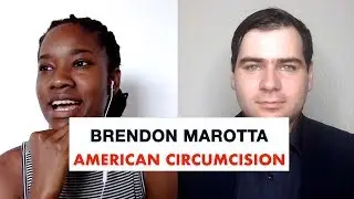 Brendon Marotta on American Circumcision