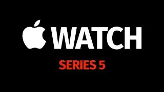 Set Up your Apple Watch Series 5