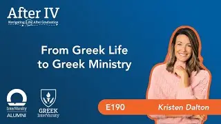 E190: From Greek Life to Greek Ministry