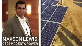 MAXSON LEWIS, MAGENTA POWER IN CONVERSATION WITH CLIMATE SAMURAI ON SAFEGUARD DUTY