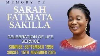 Remembering Mother Sarah Fatmata Sakilla (1996–2025)