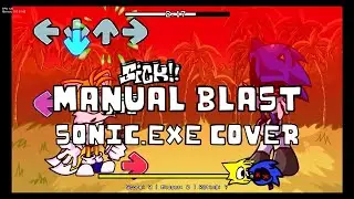 Manual Blast (Sonic.exe Cover) PLAYABLE - FNF MrDankBoi23 Cover